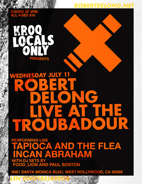 KROQ Locals Only presents Robert DeLong at The Troubadour